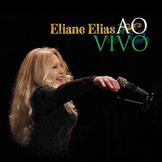 Ao Vivo - ELIANE ELIAS