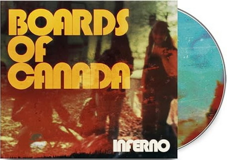 Inferno - BOARDS OF CANADA