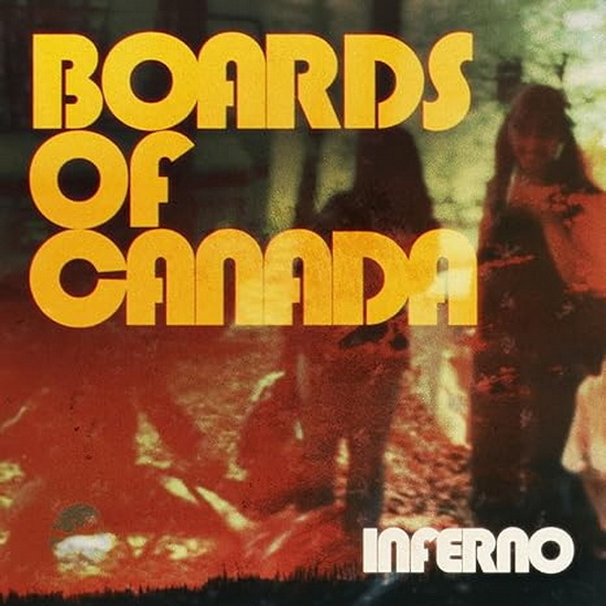 Inferno (Vinyle) - BOARDS OF CANADA