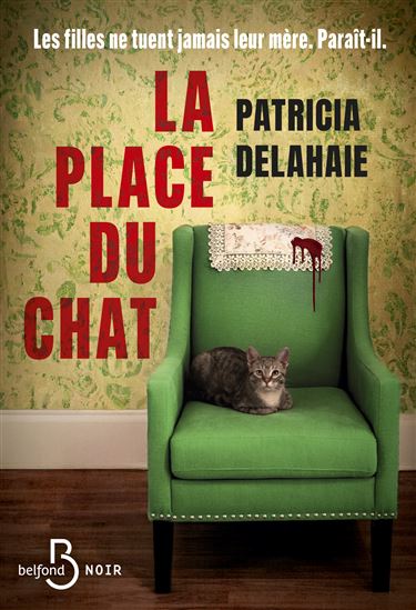 La Place du chat - PATRICIA DELAHAIE