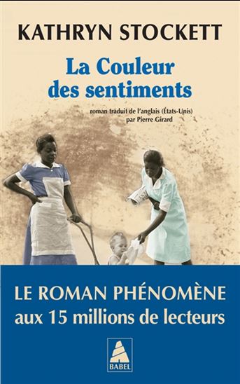 La Couleur des sentiments N. éd. - KATHRYN STOCKETT
