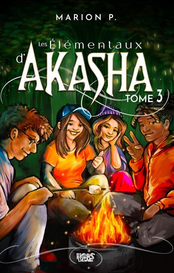 Les Élémentaux d'Akasha #03 - MARION P