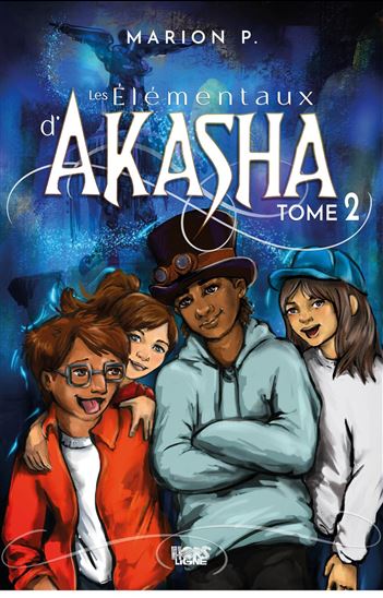 Les Élémentaux d'Akasha #02 - MARION P