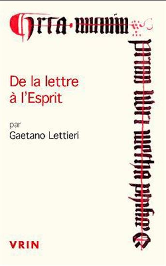 De la lettre à l'esprit - GAETANO LETTIERI