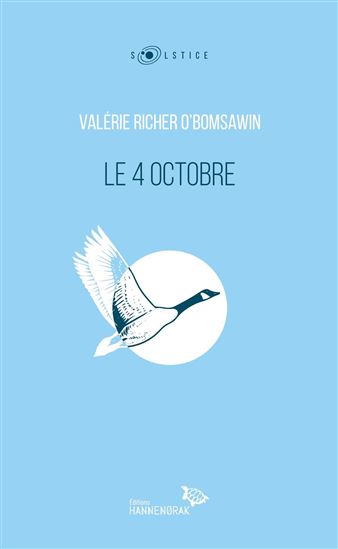 Le 4 octobre - VALÉRIE RICHER O'BOMSAWIN