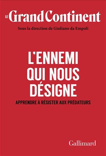 L'Ennemi qui nous désigne : apprendre à résister aux prédateurs - COLLECTIF