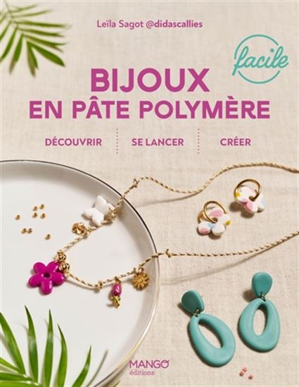 Bijoux en pâte polymère faciles - COLLECTIF