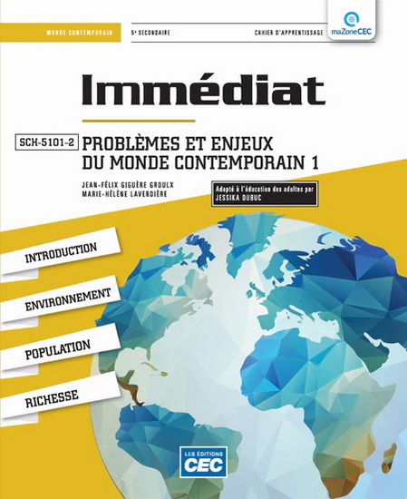 SCH-5101-2 Problèmes et enjeux du monde contemporain 1 : cahier d'apprentissage N. éd. - J-F GIGUÈRE GROULX - M-H LAVERDIÈRE