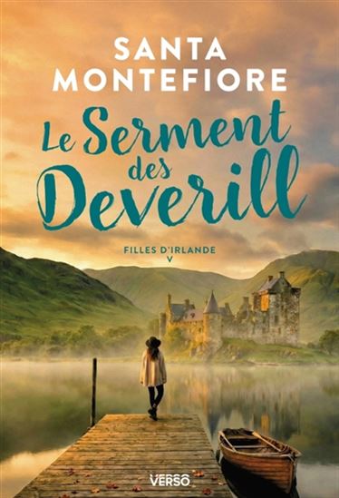 Filles d'Irlande T.05 Le serment des Deverill - SANTA MONTEFIORE
