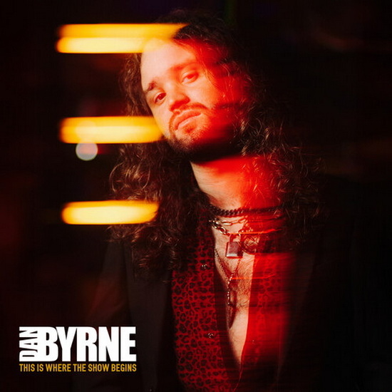 This Is Where The Show Begins (Vinyle) - DAN BYRNE