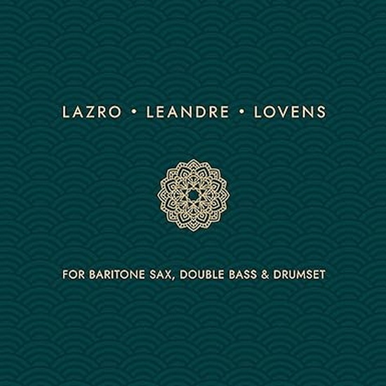 For Baritone Sax, Double Bass And Drumset - DAUNIK LAZRO