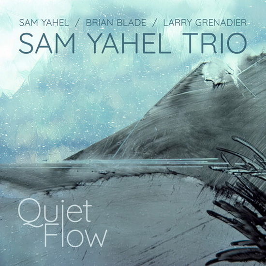 Quiet Flow - SAM YAHEL