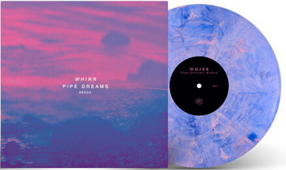 Pipe Dreams Redux (Vinyle couleur) - WHIRR