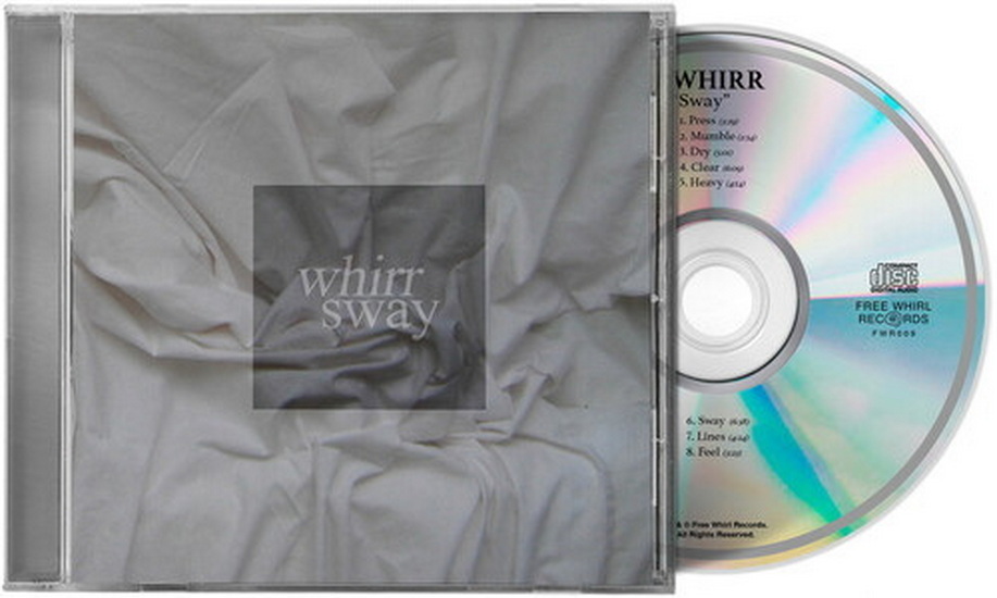 Sway - WHIRR