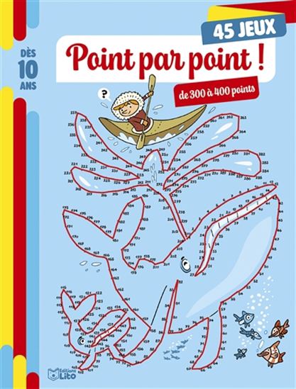 Point par point ! : 45 jeux : de 300 à 400 points - LAURENT AUDOUIN