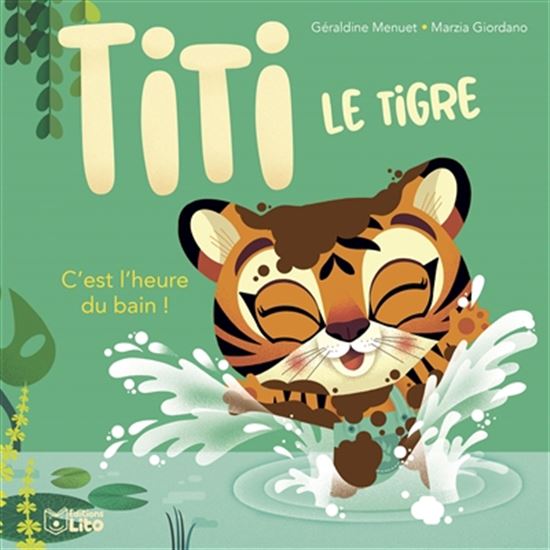 C'est l'heure du bain ! - GÉRALDINE MENUET - MARZIA GIORDANO