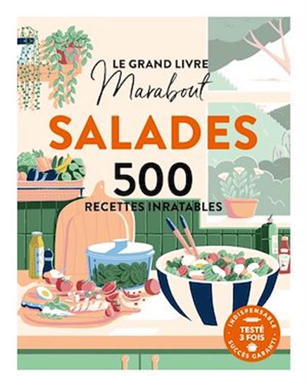 Le Grand livre Marabout salades : 500 recettes inratables - COLLECTIF
