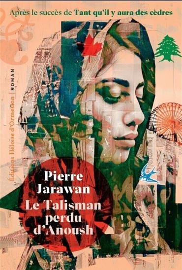 Le Talisman perdu d'Anoush - PIERRE JARAWAN