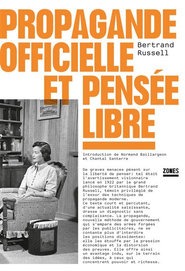 Propagande officielle et pensée libre - BERTRAND RUSSELL
