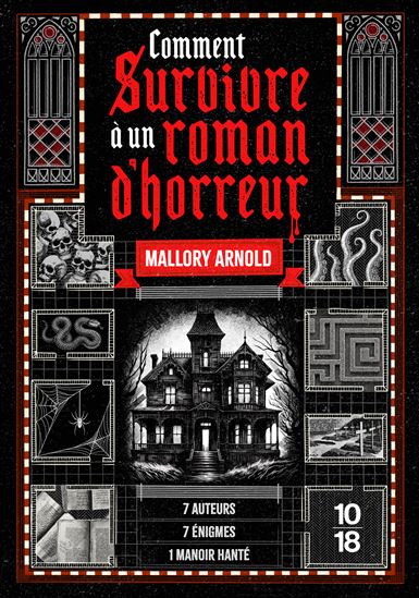 Comment survivre à un roman d'horreur - MALLORY ARNOLD