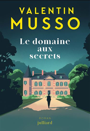 Le Domaine aux secrets - VALENTIN MUSSO