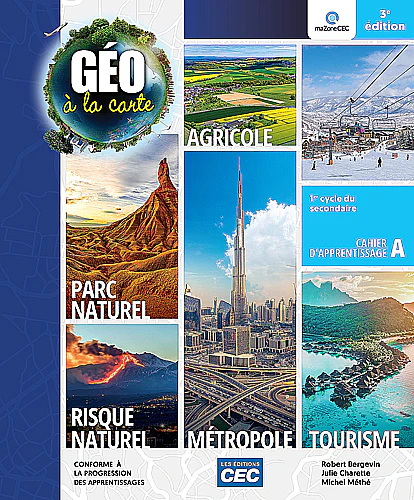 Géo à la carte : 1re secondaire : cahier d'apprentissage A - Version papier 3e éd. - COLLECTIF