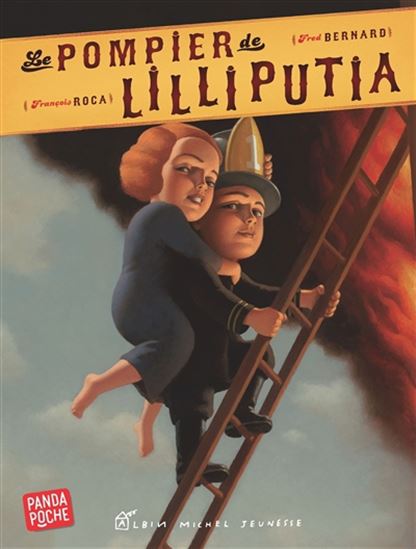 Le Pompier de Lilliputia - FRÉDÉRIC BERNARD - FRANÇOIS ROCA