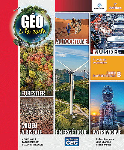 Géo à la carte : 2e secondaire : cahier d'apprentissage B - Version papier 3e éd. - COLLECTIF