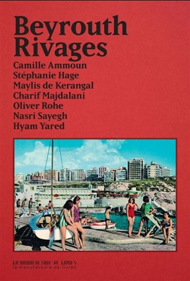 Beyrouth Rivages - COLLECTIF