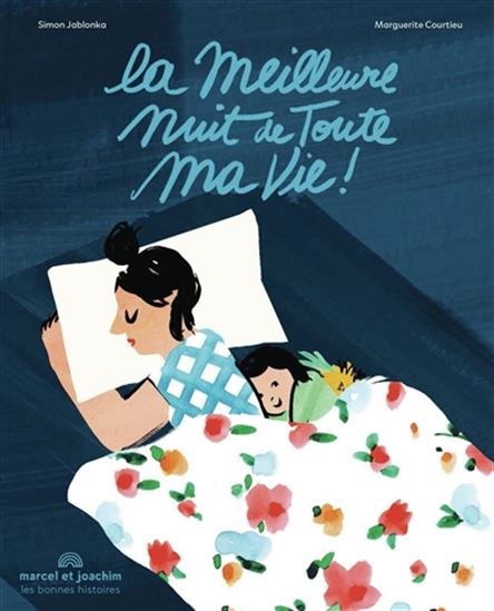 La Meilleure nuit de toute ma vie - SIMON JABLONKA - MARGUERITE COURTIEU