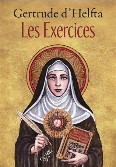 Les Exercices - SAINTE GERTRUDE LA GRANDE