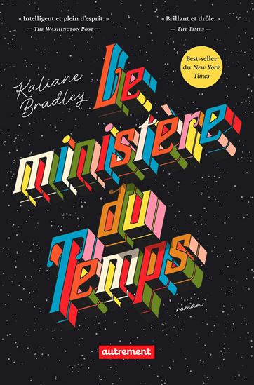 Le Ministère du temps - KALIANE BRADLEY