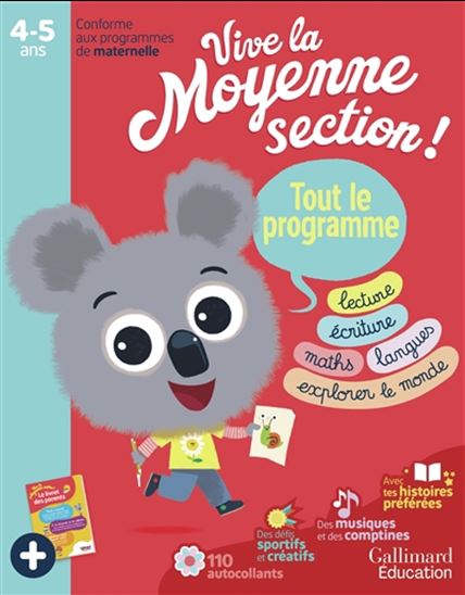 Vive la moyenne section ! Tout le programme, 4-5 ans : lecture, écriture, maths, langues, explorer le monde - MANON CALMETTES - ISABELLE ANTONINI