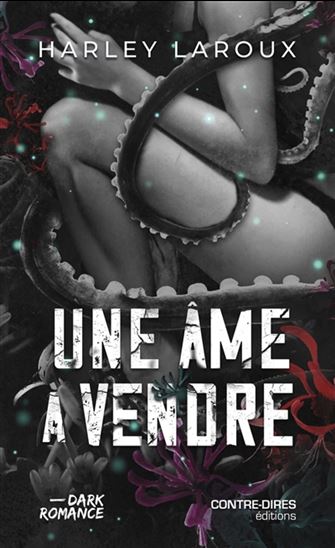 Une âme à vendre - HARLEY LAROUX
