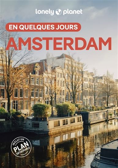 Amsterdam en quelques jours  10e éd. - CATHERINE LE NEVEZ