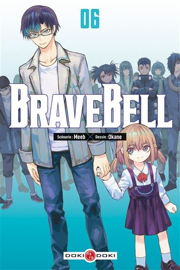 Brave Bell - Tome 6 - Brave Bell - MEEB - OKANE