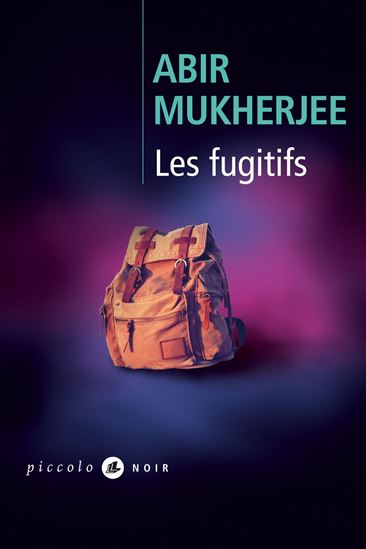 Les Fugitifs - ABIR MUKHERJEE