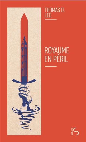 Royaume en péril - THOMAS D LEE