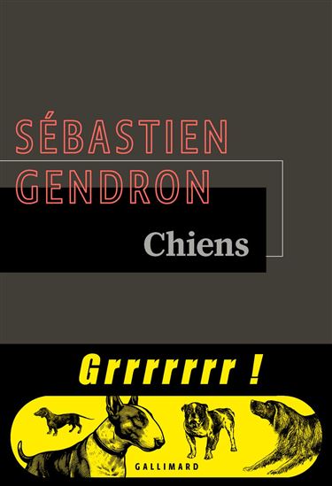 Chiens - SÉBASTIEN GENDRON