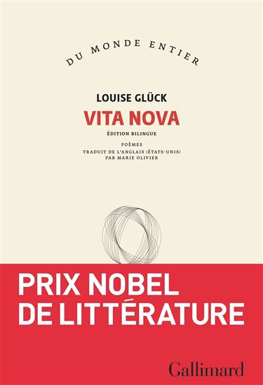 Vita nova : poèmes Éd. bilingue - LOUISE GLÜCK
