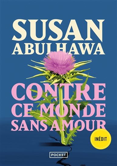 Contre ce monde sans amour - SUSAN J ABULHAWA