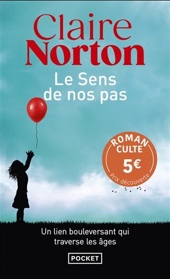 Le Sens de nos pas - CLAIRE NORTON