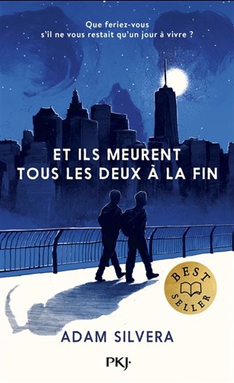 Et ils meurent tous les deux à la fin - ADAM SILVERA