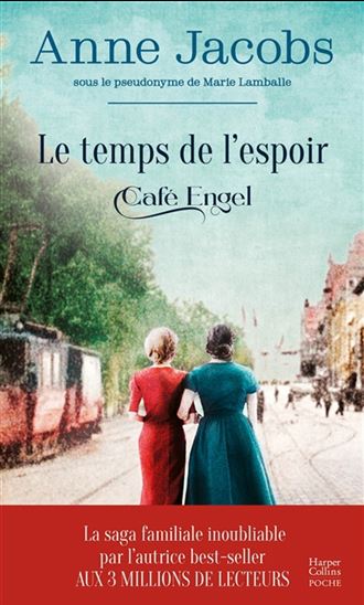Café Engel : le temps de l'espoir - ANNE JACOBS