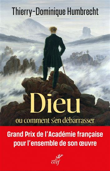 Dieu, ou comment s'en débarrasser - THIERRY-DOMINIQUE HUMBRECHT
