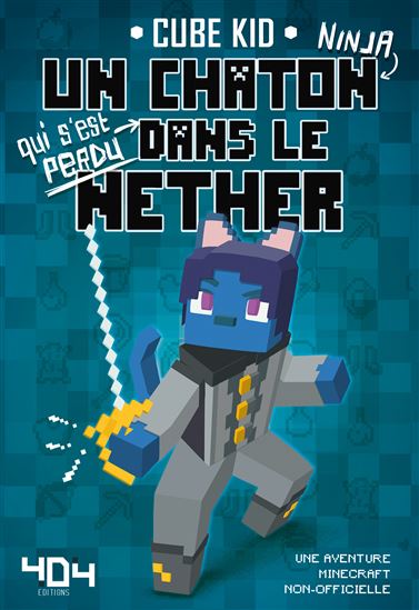 Un chaton qui s'est perdu dans le Nether : une aventure Minecraft non-officielle #03 - CUBE KID