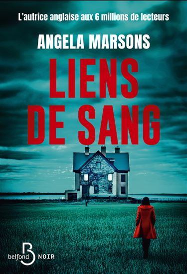 Liens de sang - ANGELA MARSONS