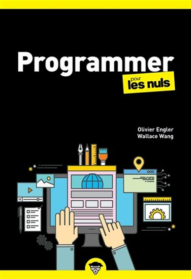 Programmer pour les nuls - OLIVIER ENGLER - WALLACE WANG