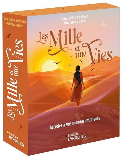 Les Mille et une vies : accédez à vos mondes intérieurs : oracle Cof. - DAISY BODIN - JULIE BODIN - ANA EYES