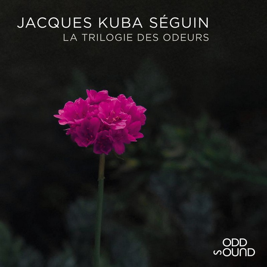 La Trilogie des odeurs (3 Vinyles) - JACQUES KUBA SÉGUIN
